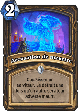 hearthstone, carte Accusation de meutre