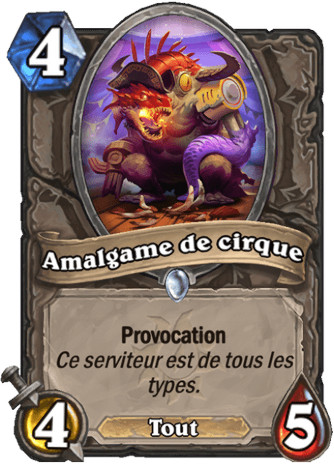hearthstone, carte Amalgame de cirque
