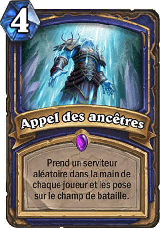 hearthstone, carte appel des anc�tres