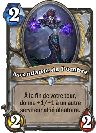 hearthstone, carte Ascendante de l'ombre