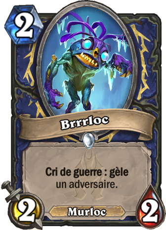 hearthstone, carte Brrrloc