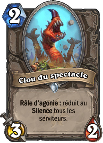 hearthstone, carte Clou du spectacle