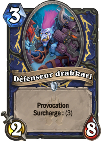 hearthstone, carte D�fenseur drakkari