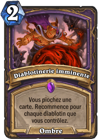 hearthstone, carte Diablotinerie imminente