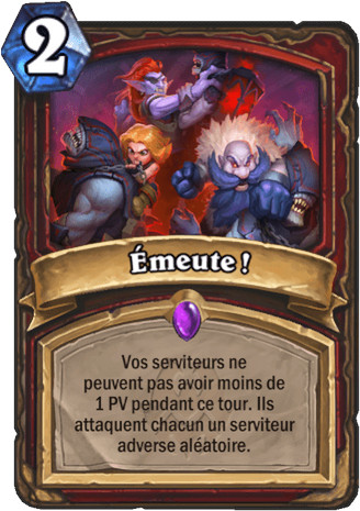 hearthstone, carte Emeute !