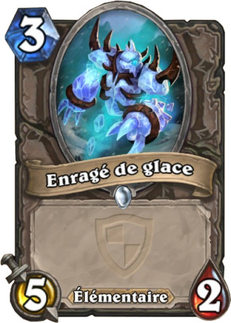hearthstone, carte Enrag� de glace