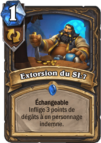 hearthstone, carte - Extorsion du SI:7