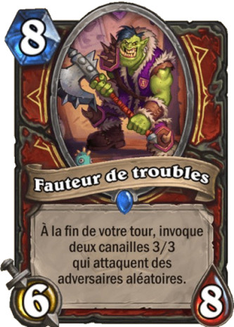 hearthstone, carte Fauteur de troubles