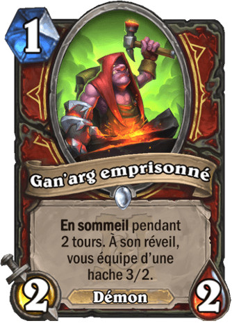 hearthstone, carte - Gan'arg emprisonn�