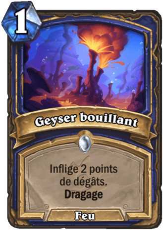 hearthstone, carte Geyser bouillant