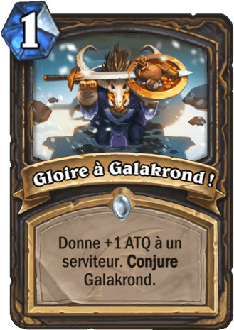 hearthstone, carte - Gloire � Galakrond !