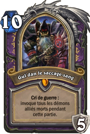 hearthstone, carte Gul'dan le saccage-sang