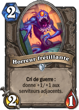 hearthstone, carte Horreur fr�tillante