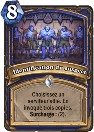 hearthstone, carte Identification du suspect