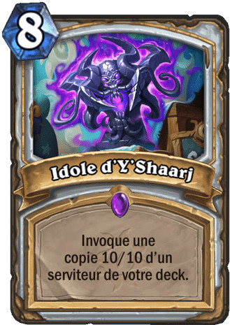 hearthstone, carte Idole d'Y'Sharrj