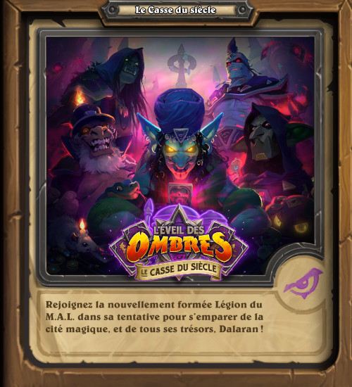 hearthstone, heroes of Warcraft : L'�veil des ombres - Le casse du si�cle