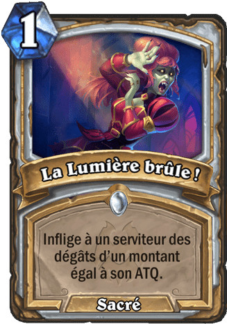 hearthstone, carte La lumi�re br�le !