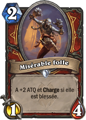 hearthstone, carte Mis�rable folle