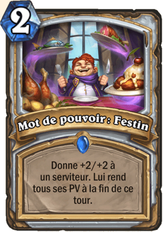 hearthstone, carte Mot de pouvoir : Festin
