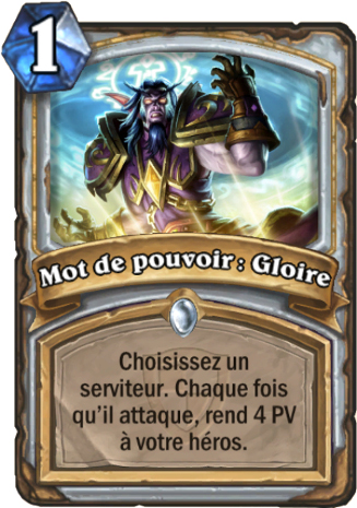 hearthstone, carte Mot de pouvoir : gloire