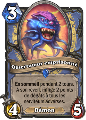 hearthstone, carte - Observateur emprisonn�