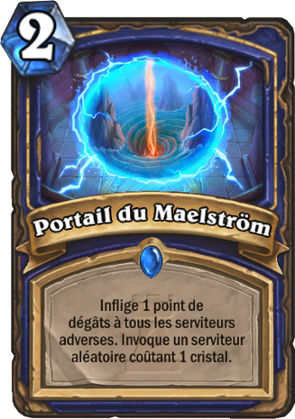 hearthstone, carte Portail du maelstr�m