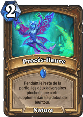 hearthstone, carte Proc�s-fleuve