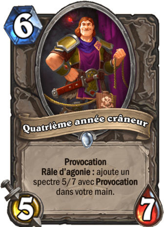 hearthstone, carte Quatri�me ann�e cr�neur