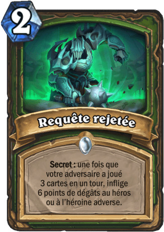 hearthstone, carte Requ�te rejet�e