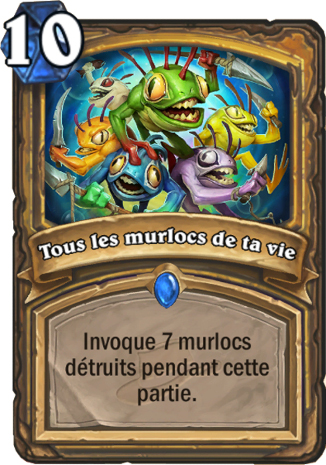 hearthstone, carte Tous les murlocs de la vie