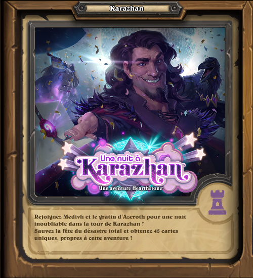 hearthstone, heroes of Warcraft : Une nuit � Karazhan