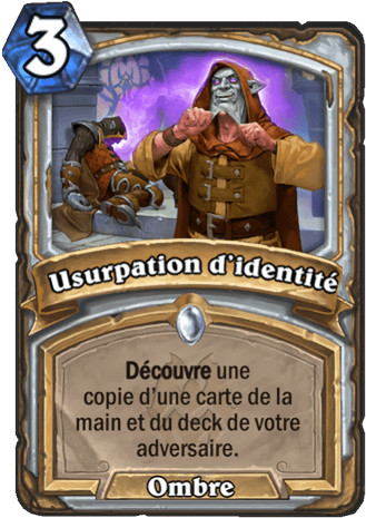 hearthstone, carte Usurpation d'identit�